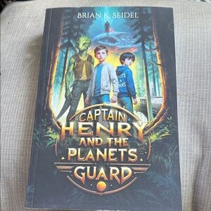 Captain Henry and the Planets Guard Paperback book. Author: Brian Seidel